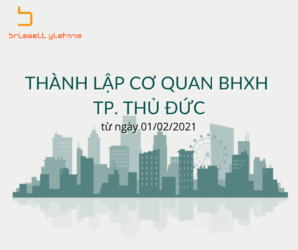 THÀNH LẬP BHXH THÀNH PHỐ THỦ ĐỨC