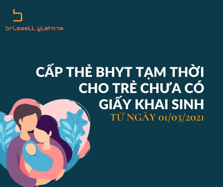 CẤP THẺ BHYT TẠM THỜI CHO TRẺ CHƯA CÓ GIẤY KHAI SINH